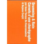 Drumming & rain - carnets d'une chorgraphe (3 dvd)