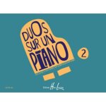 Duos sur un piano vol. 2 / recueil