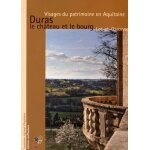 Duras, le ch�teau et le bourg - lot - et - garonne