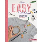 Easy broderie - 20 projets tr�s faciles pour d�buter en broderie