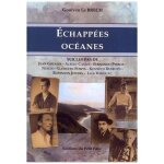 Echapp�es oc�anes - sur les pas de jean grenier, albert camus, fernando pessoa, llewelyn powys, nescio, ...
