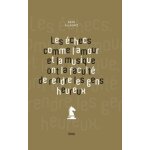 Les echecs comme l'amour et la musique ont la facult� de rendre les gens heureux