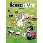 Echec epate - tome 2 - trot c'est trop !