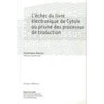 L'�chec du livre electronique de cytale au prisme des processus de traduction