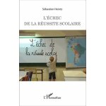 L'�chec de la r�ussite scolaire