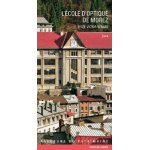 L'ecole d'optique de morez - lyc�e victor b�rard