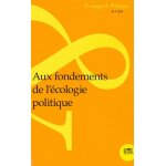 Ecologie et politique n 56 - aux fondements de l'�cologie politique