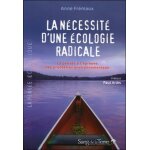 La n�cessit� d'une ecologie radicale
