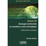 Ecologie territoriale et transition socio - ecologique - m�thodes et enjeux