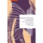 Quand l'�cologie s'urbanise