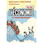 L'économie en bd tome 2 - la macroéconomie L'économie en bd tome 2 - la macroéconomie