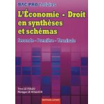 L'�conomie - droit en synth�ses et sch�mas 2de, 1re, tle bac pro tertiaires