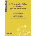 A l'coute des bbs et de ceux qui les entourent