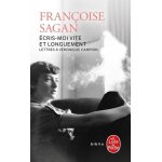 Ecris - moi vite et longuement - lettres a v�ronique campion