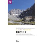 Ecrins - 99 randonn�es au coeur du parc national