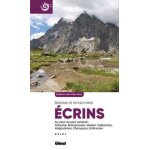 Ecrins, balades et randonnes - au coeur du parc national : vallouise, brianonnais, vnon, valbonnais, ...