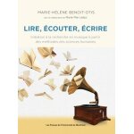 Lire, ecouter, ecrire - initiation a la recherche en musique a partir des mthodes des sciences humaines ...