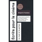 Ecrits pour le cin�ma - le muet et le parlant
