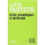 Ecrits scientifiques et médicaux Ecrits scientifiques et médicaux