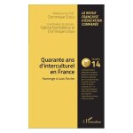 Raisons, comparaisons, educations n 14, mars 2016 - quarante ans d'interculturel en france - hommage ...