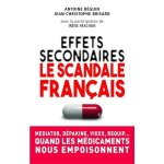 Effets secondaires - le scandale franais