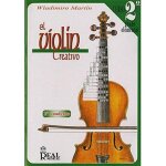El violín creativo, vol. 2 grado elemental - 2 / recueil El violín creativo, vol. 2 grado elemental - 2 / recueil
