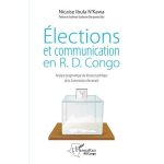 Elections et communication en r. d. congo - analyse pragmatique du discours politique de la commission ...