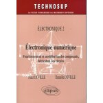 Electronique numrique electronique 2 - fonctionnement et modlisation des composants, fabrication des ...