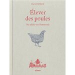 Elever des poules - des alliées vers l'autonomie Elever des poules - des alliées vers l'autonomie