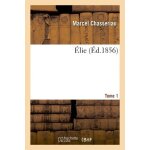 Elie - t. 1