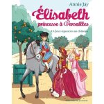 Elisabeth, princesse a versailles - tome 13 - jeux equestres au château Elisabeth, princesse a versailles - tome 13 - jeux equestres au château