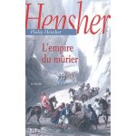 L'empire du m�rier