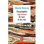 Encyclop�die capricieuse du tout et du rien