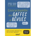 L'encyclop�die des gaffes et b�vues