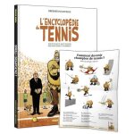 L'encyclop�die du tennis - tome 1 - tout ce qu'il faut savoir pour devenir un champion - avec le poster ...