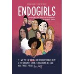 Endogirls - une enqute sans tabous sur l'endomtriose et la sant des femmes