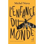 L'enfance du monde - suivi de la science - fiction capitaliste L'enfance du monde - suivi de la science - fiction capitaliste