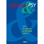 Enfances & psy 84 - le décrochage scolaire Enfances & psy 84 - le décrochage scolaire
