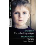 Un enfant a protéger - plongée dans l'oubli Un enfant a protéger - plongée dans l'oubli