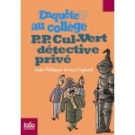 Enqute au collge - tome 3 - p. p. cul - vert dtective priv
