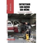 Entretenir son avion soi - même - comprendre la navigabilité - une introduction au règlement easa part ... Entretenir son avion soi - même - comprendre la navigabilité - une introduction au règlement easa part ...