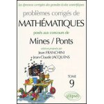 Les epreuves corrig�es des grandes ecoles scientifiques tome 9 - probl�mes corrig�s de math�matiques ...