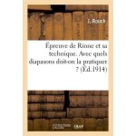 Epreuve de rinne et sa technique - avec quels diapasons doit - on la pratiquer ?