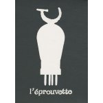 L'éprouvette - coffret en 3 volumes L'éprouvette - coffret en 3 volumes
