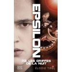 Epsilon tome 2 - les griffes de la nuit