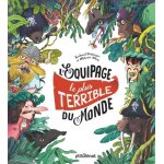 L'�quipage le plus terrible du monde
