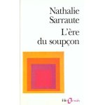 L'ere du soupcon - essais sur le roman
