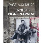 Ernest pignon - ernest - face aux murs