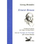 Ernest renan - suivi de : ernest renan : voyage en norv�ge