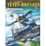 L'escadrille des ttes brles - tome 6 - le crpuscule des prtentieux